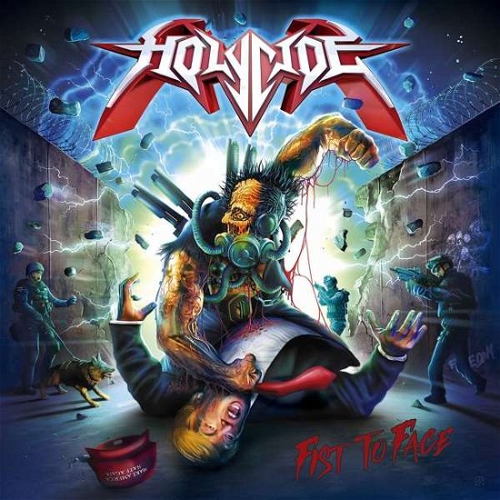 Cover for Holycide · Fist To Face (CD) (2020)