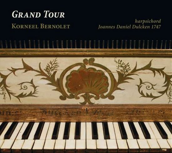 Grand Tour - Korneel Bernolet - Musikk - RAMEE - 4250128520096 - 24. september 2021