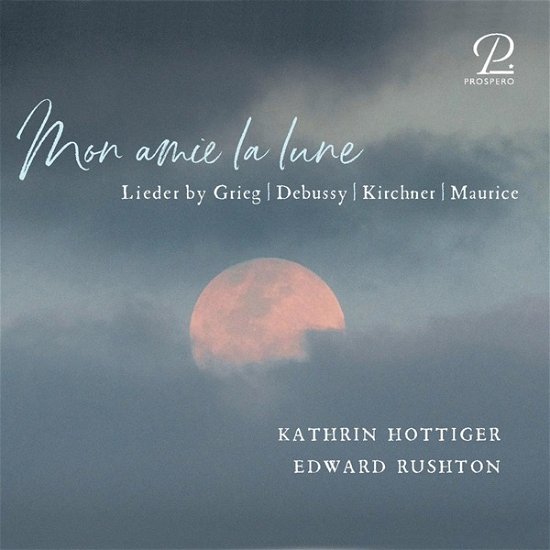 Cover for Kathrin Hottinger · Mon Amie La Lune (CD) (2023)