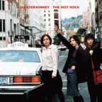 Cover for Sleater-kinney · The Hot Rock (CD) [Remastered, Japan Import edition] (2017)