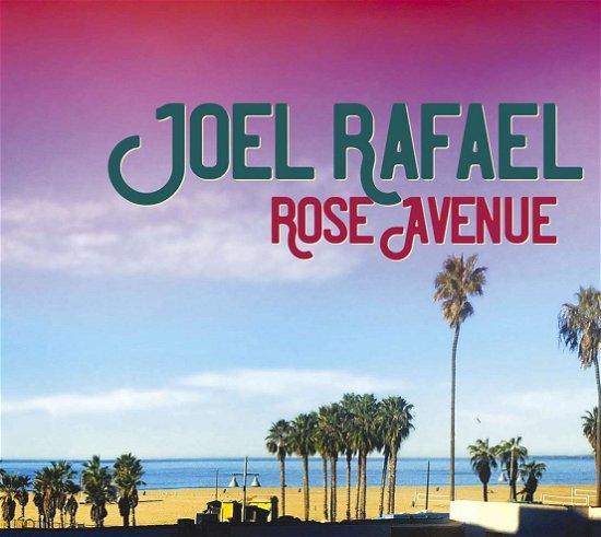 Rose Avenue - Joel Rafael - Musik - SONY MUSIC LABELS INC. - 4547366408096 - 26. Juni 2019