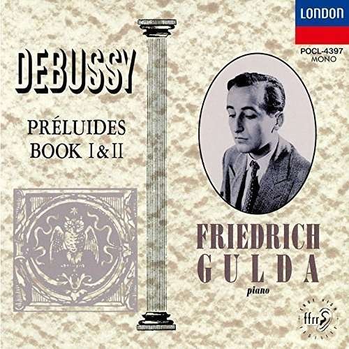 Cover for Friedrich Gulda · Debussy: Prludes Book 1 &amp; 2 (CD) (2015)