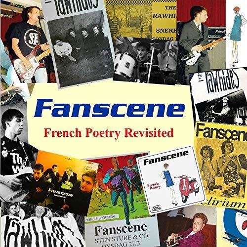 French Poetry Revisited - Fanscene - Musiikki - PAISLEY ARCHIVE RECORDS - 5032733011096 - perjantai 11. helmikuuta 2022