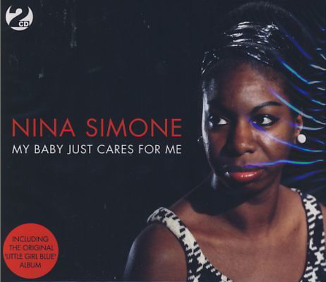 My Baby Just Cares For Me - Nina Simone - Musik - NOT N - 5060143493096 - 14 februari 2008