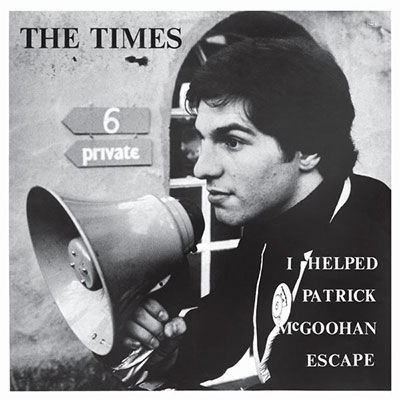 Cover for Times · I Helped Patrick Mcgoohan Escape (7&quot;) [Limited edition] (2022)