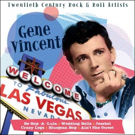 Cover for Gene Vincent · Gene Vincent - Twentieth Century Rock&amp;Roll Artists (CD) (2019)