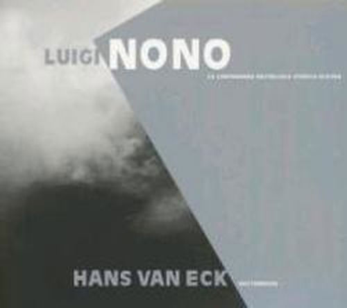 Cover for Luigi Nono · La Lontananza Nostalgica Utopica Futura / hans Van Eck - Nuctemeron (CD) (2021)