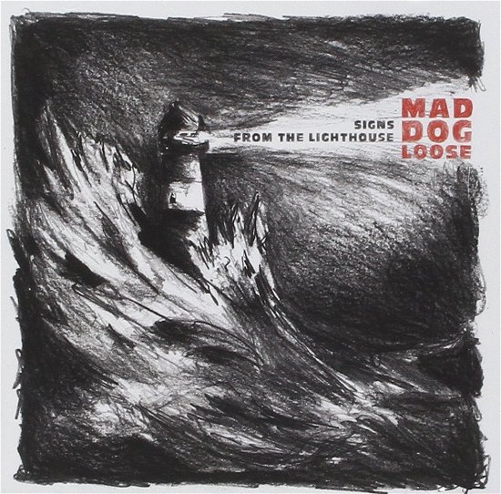 Cover for Mad Dog Loose · Signs From The Lighthouse (LP) (2015)