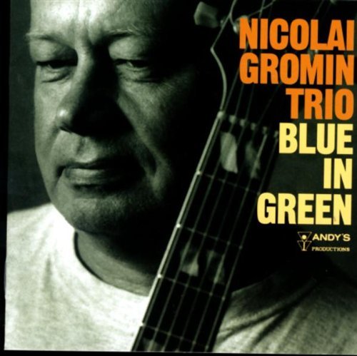 Cover for Nicolai Gromin · Blue in Green (CD) (2019)