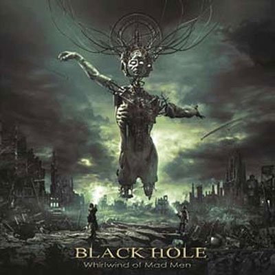 Black Hole · Whirlwind Of Mad Man (CD) (2022)