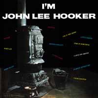 Cover for John Lee Hooker · I'm John Lee Hooker (LP) (2017)