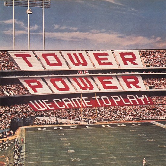Cover for Tower of Power · We Came to Play (CD) (2015)