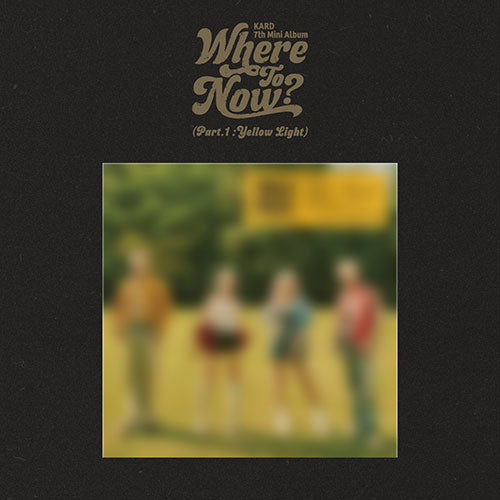 Cover for KARD · Where To Now? Part 1 : Yellow Light (CD/Merch) (2024)