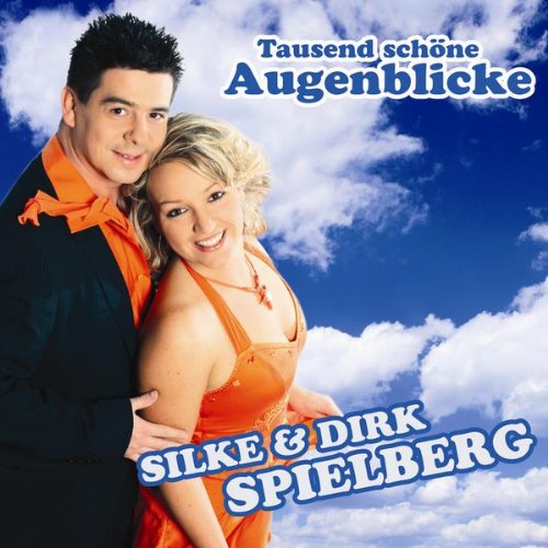 Cover for Spielberg,silke &amp; Dirk · Tausend Schone Augenblicke (MCD) (2008)