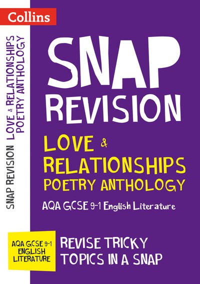 Cover for Collins GCSE · AQA Poetry Anthology Love and Relationships Revision Guide: Ideal for the 2025 and 2026 Exams - Collins GCSE Grade 9-1 SNAP Revision (Paperback Book) (2018)