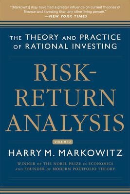 Cover for Harry Markowitz · Risk-Return Analysis, Volume 2: The Theory and Practice of Rational Investing (Hardcover bog) [Ed edition] (2016)
