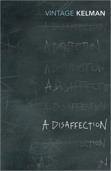 Cover for James Kelman · A Disaffection (Taschenbuch) (1999)