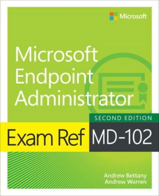 Cover for Andrew Warren · Exam Ref MD-102 Microsoft Endpoint Administrator (Paperback Book) (2025)