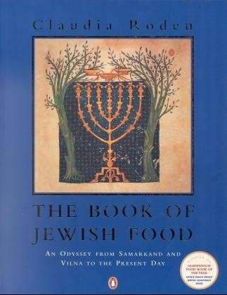 Cover for Claudia Roden · The Book of Jewish Food: An Odyssey from Samarkand and Vilna to the Present Day (Paperback Book) (1999)