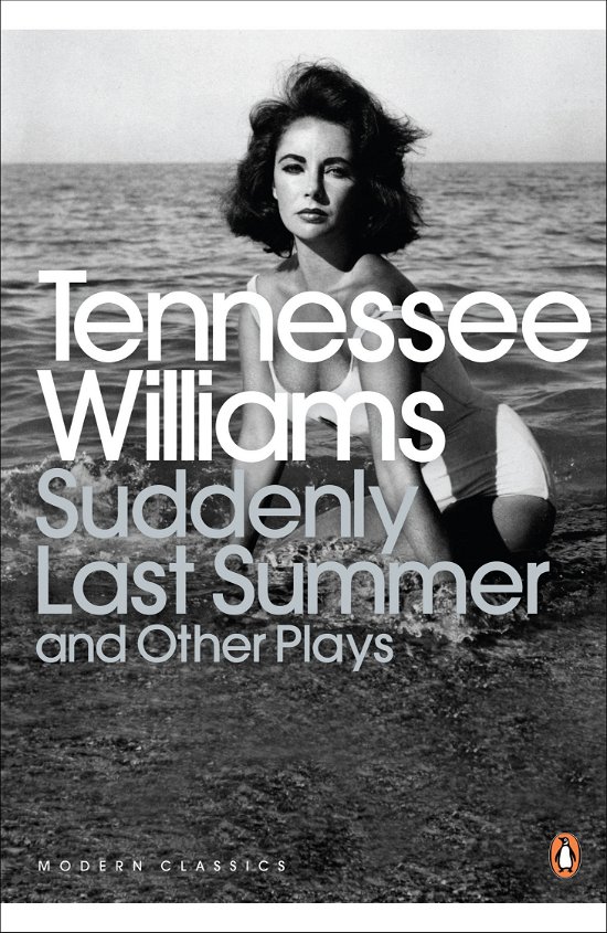 Cover for Tennessee Williams · Suddenly Last Summer and Other Plays - Penguin Modern Classics (Paperback Bog) (2009)