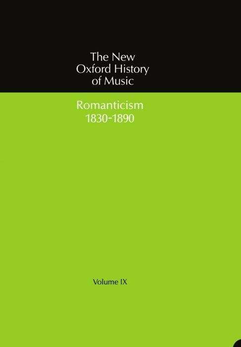 Cover for Abraham · Romanticism (1830-1890) - The New Oxford History of Music (Inbunden Bok) (1990)