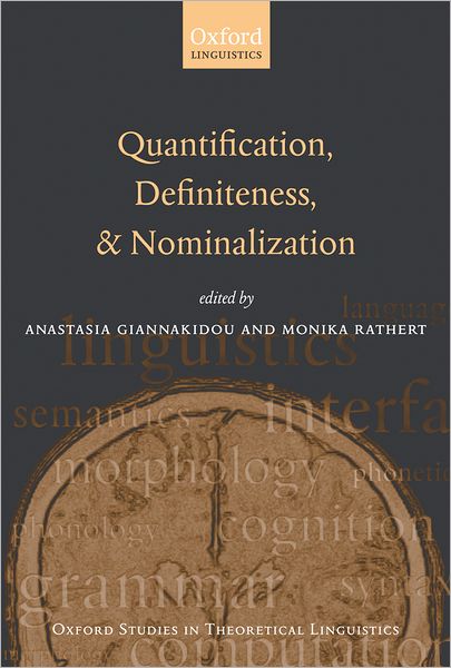 Cover for Anastasia Giannakidou · Quantification, Definiteness, and Nominalization - Oxford Studies in Theoretical Linguistics (Paperback Book) (2009)