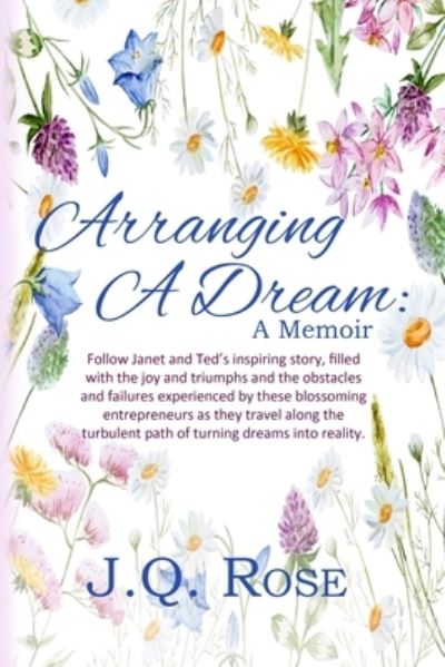 Cover for J Q Rose · Arranging A Dream (Paperback Book) (2021)