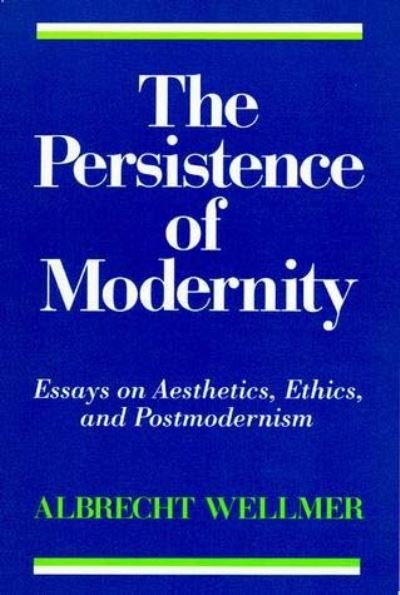Cover for Albrecht Wellmer · The Persistence of Modernity (Taschenbuch) (1993)
