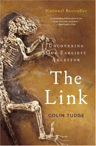 Cover for Colin Tudge · The Link: Uncovering Our Earliest Ancestor (Paperback Book) [Reprint edition] (2010)