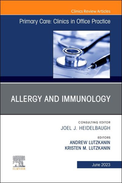 Cover for Allergy and Immunology, An Issue of Primary Care: Clinics in Office Practice - The Clinics: Internal Medicine (Hardcover Book) (2023)
