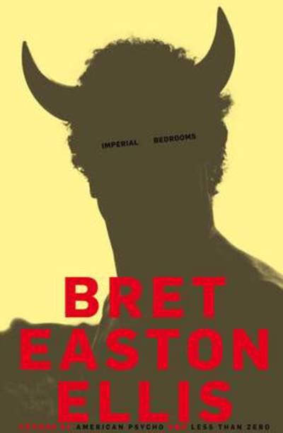 Cover for Bret Easton Ellis · Imperial Bedrooms (Book) (2010)