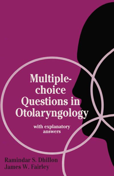 Cover for Ramindar S. Dhillon · Multiple-choice Questions in Otolaryngology: with explanatory answers (Paperback Book) [1989 edition] (1989)