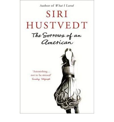 Cover for Siri Hustvedt · The Sorrows of an American (Taschenbuch) [Export edition] [Paperback] (2009)