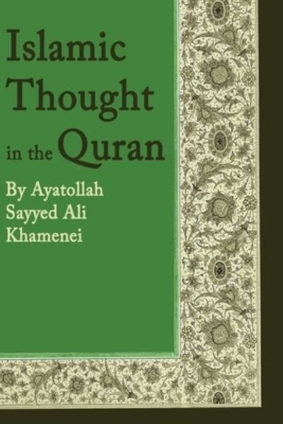 Cover for Ali Khamenei · Islamic Thought in the Quran (Paperback Book) (2018)