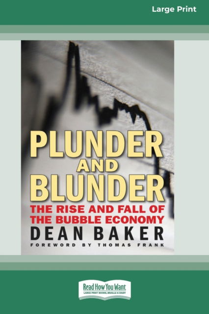 Cover for Dean Baker · Plunder and Blunder (Pocketbok) (2011)
