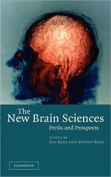 Cover for Steven Rose · The New Brain Sciences: Perils and Prospects (Hardcover bog) (2004)
