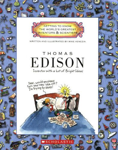 Cover for Mike Venezia · Thomas Edison (Getting to Know the World's Greatest Inventors &amp; Scientists) - Getting to Know the World's Greatest Inventors &amp; Scientists (Pocketbok) (2009)