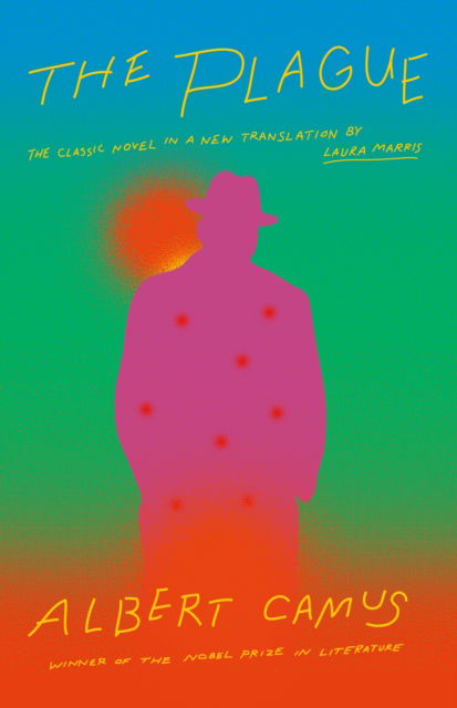 Cover for Albert Camus · The Plague: A new translation by Laura Marris (N/A) (2022)