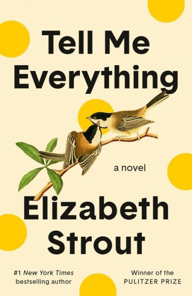 Tell Me Everything - Elizabeth Strout - Books - Random House Publishing Group - 9780593446096 - September 10, 2024