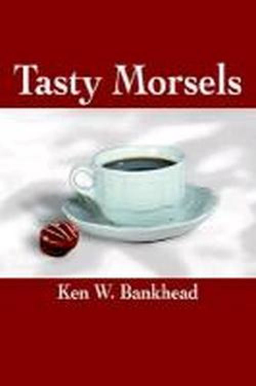 Cover for Ken Bankhead · Tasty Morsels (Paperback Book) (2002)