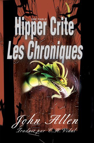 Cover for John Allen · Hipper Crite: Les Chroniques (Innbunden bok) (2007)