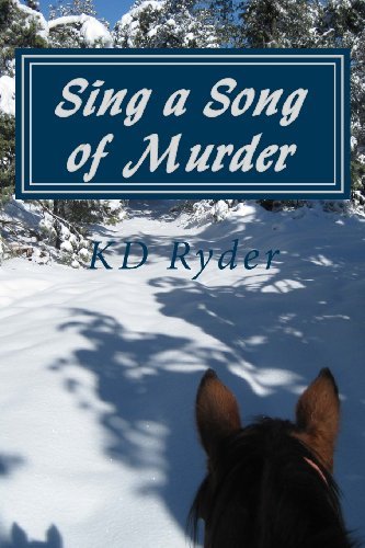 Cover for Kd Ryder · Sing a Song of Murder: Formerly Published As the Elements of a Murder (Pocketbok) (2013)