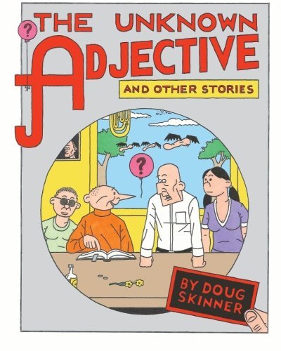 Cover for Doug Skinner · The Unknown Adjective and Other Stories (Pocketbok) (2014)