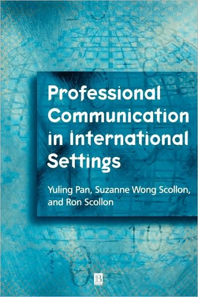 Cover for Pan, Yuling (U.S. Census Bureau) · Professional Communication in International Settings (Taschenbuch) (2001)