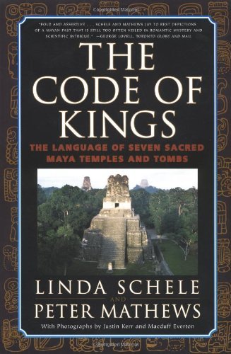 The Code of Kings: the Language of Seven Sacred Maya Temples and Tombs - Macduff Everton - Livros - Scribner - 9780684852096 - 6 de junho de 1999