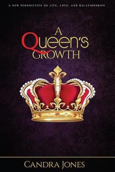 Cover for Candra Jones · A Queens Growth (Pocketbok) (2017)