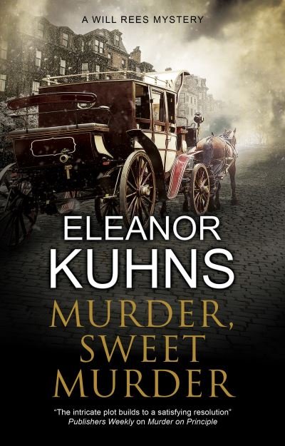 Cover for Eleanor Kuhns · Murder, Sweet Murder - A Will Rees Mystery (Inbunden Bok) [Main edition] (2021)