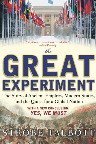 Cover for Strobe Talbott · The Great Experiment: the Story of Ancient Empires, Modern States, and the Quest for a Global Nation (Paperback Book) (2009)