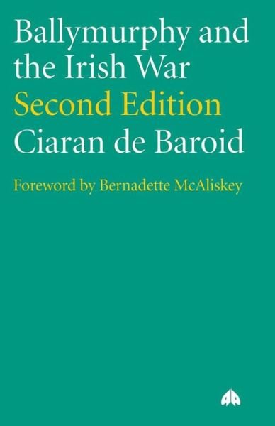 Cover for Ciaran De Baroid · Ballymurphy and the Irish War (Taschenbuch) [2 New edition] (2000)