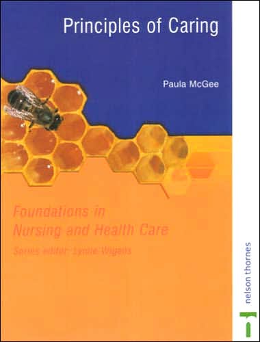 Cover for Paula McGee · Foundations in Nursing and Health Care: Principles of Caring (Paperback Book) [New edition] (2005)